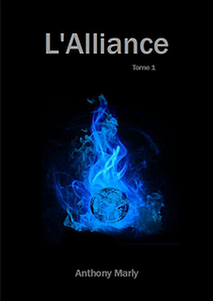 L'Alliance - Tome 1