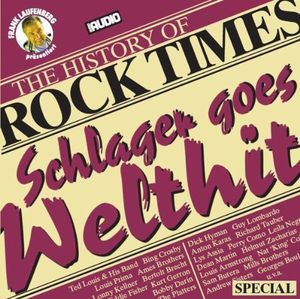 The History of Rock Times Special, Schlager Goes Welthit