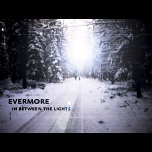 evermore part 2: in between the lights (EP)
