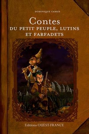 Contes du petit peuple, lutins et farfadets