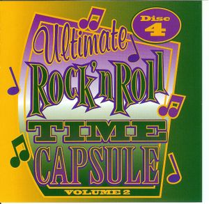 Ultimate Rock’n’Roll Time Capsule, Volume 2, Disc 4