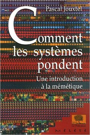 Comment les systèmes pondent