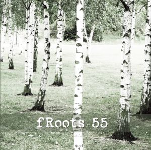 fRoots 55