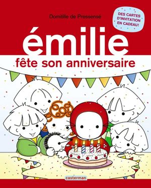 Emilie fête son anniversaire - Emilie, T. 24