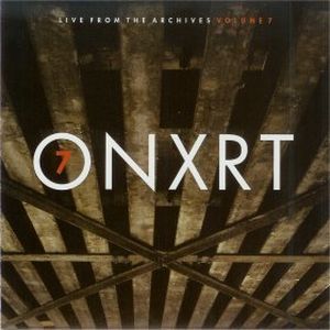 ONXRT: Live From the Archives, Volume 7