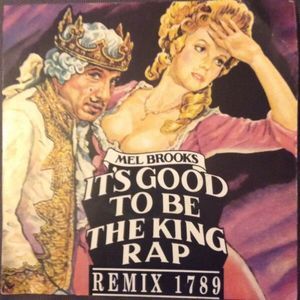 It’s Good to Be the King Rap (Single)