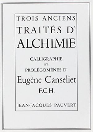 Trois anciens traités d'alchimie