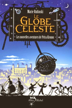 Le Globe Céleste - Les Chroniques de Kronos, tome 2