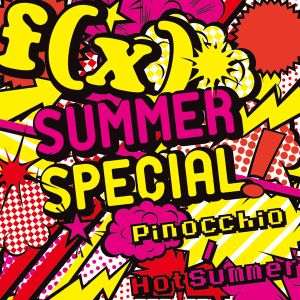 SUMMER SPECIAL Pinocchio / Hot Summer (Single)
