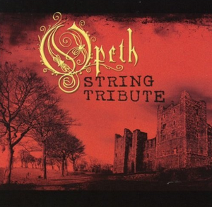 Opeth String Tribute