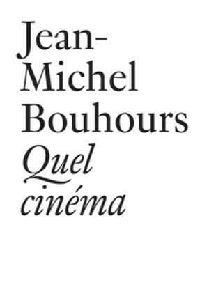 Quel cinéma