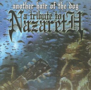 Another Hair of the Dog: A Tribute to Nazareth