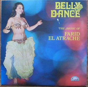 Belly Dance - The Music of Farid El Atrache