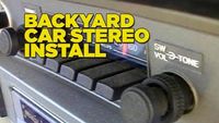Backyard Car Stereo Install