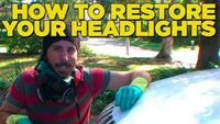 How to Restore your Headlights