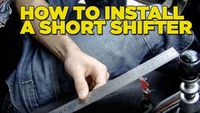 How to Install a Short Shifter