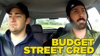 Budget Street Cred