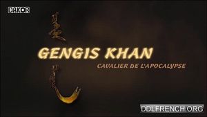 Gengis Khan, cavalier de l'apocalypse