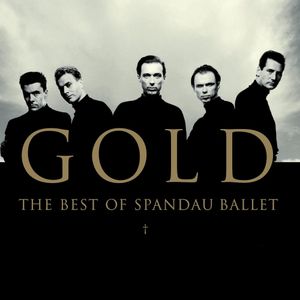 Gold: The Best of Spandau Ballet