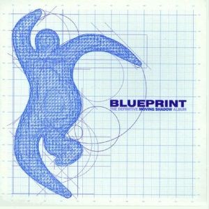 Blueprint: The Definitive Moving Shadow Album