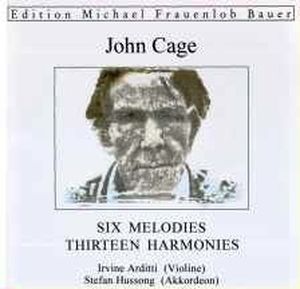 Six Melodies / Thirteen Harmonies