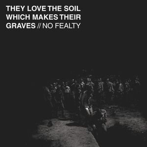 They Love The Soil Which Makes Their Graves (EP)