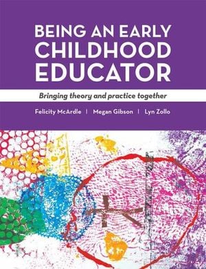 Being an Early Childhood Educator