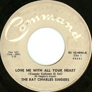Love Me With All Your Heart (Cuando Calienta El Sol) / Sweet Little Mountain Bird (Single)