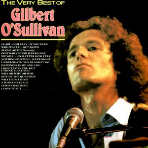 The Best of Gilbert O'Sullivan