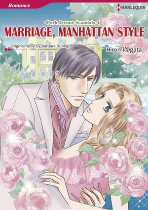 MARRIAGE, MANHATTAN STYLE (Harlequin Comics)