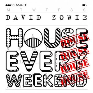 House Every Weekend (Single)