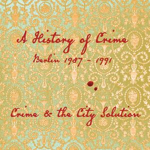 A History of Crime, Berlin 1987-1991: An Introduction to Crime & The City Solution