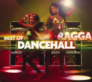 Best of Ragga Dancehall