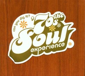 Can You Dig It? The ’70s Soul Experience