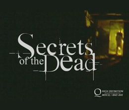 image-https://media.senscritique.com/media/000010797084/0/secrets_of_the_dead.jpg