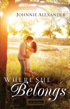 Where She Belongs (Misty Willow Book #1)