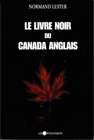 Le livre noir du Canada anglais