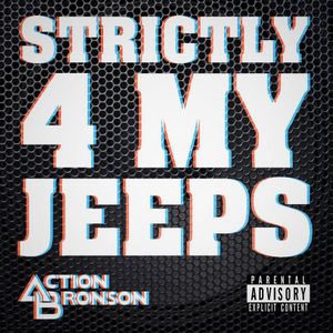 Strictly 4 My Jeeps (Single)
