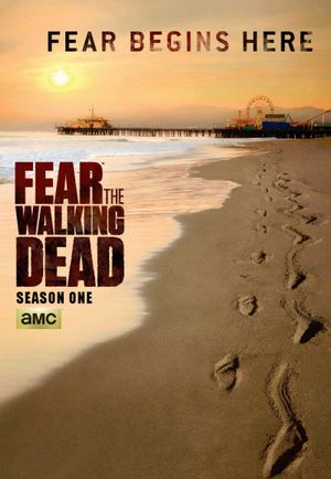 Fear the Walking Dead - Saison 1