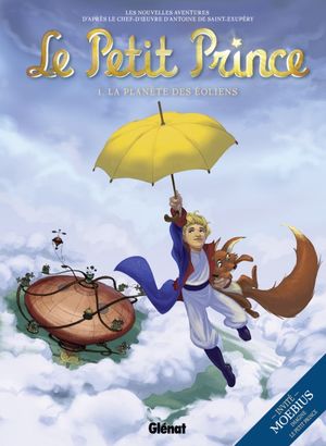 La Planète des Éoliens - Le Petit Prince, tome 1