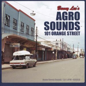 Bunny Lee's Agro Sounds 101 Orange Street