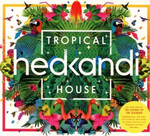 Hed Kandi: Tropical House