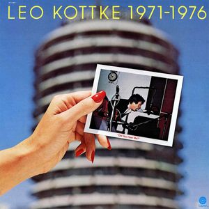 Leo Kottke 1971-1976: Did You Hear Me?