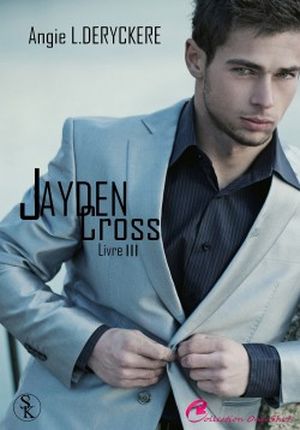 Jayden Cross Livre III