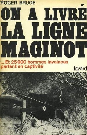 Histoire de la ligne Maginot...