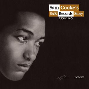 Sam Cooke’s SAR Records Story 1959–1965