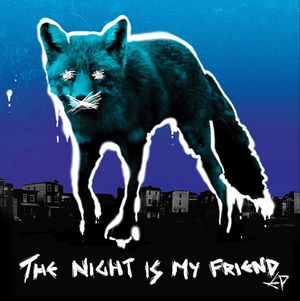 The Night Is My Friend (EP)