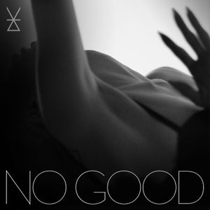 No Good (Single)