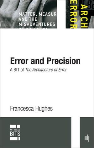 Error and Precision