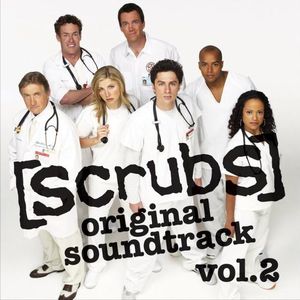 Scrubs, Volume 2 (OST)